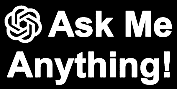 Ask Me Anything