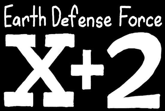 Earth Defense Force X+2