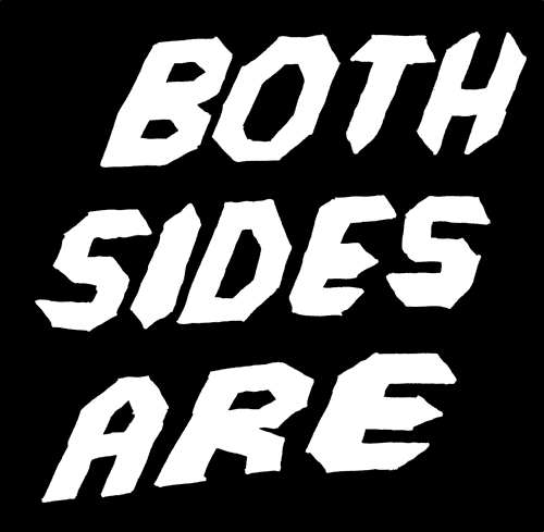Both Sides Are