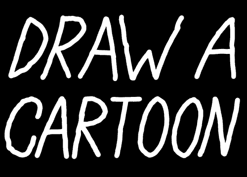 Draw a Cartoon